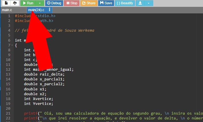 Com todo o código inserido no compilador, aperte a tecla verde RUN